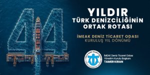 İMEAK Deniz Ticaret Odası 44. Kuruluş Yıl Dönümünü Kutluyor