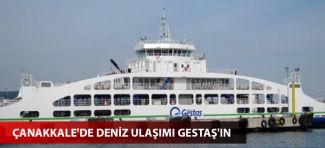 Çanakkale'de deniz ulaşımı GESTAŞ'ın