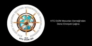 KTÜ DUİM Mezunları Derneği’nden Deniz Emniyeti Çağrısı