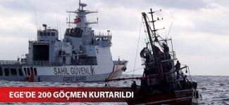 Ege'de 200 göçmen kurtarıldı