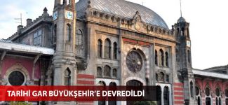 TCDD, tarihi Sirkeci Garı'nı İBB'ye devretti