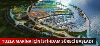 Tuzla Marina için istihdam süreci başladı