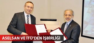 ASELSAN ve İTÜ'den işbirliği