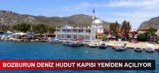 Bozburun Deniz Hudut Kapısı yeniden açılıyor