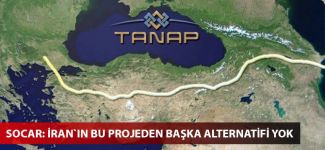 SOCAR: İran`ın bu projeden başka alternatifi yok