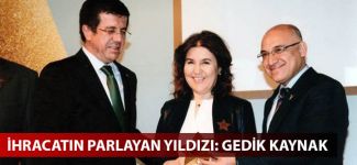 İhracatın parlayan yıldızı: Gedik Kaynak