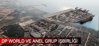 DP World Yarımca Konteyner Terminali Projesi için Anel Grup ile işbirliği yaptı