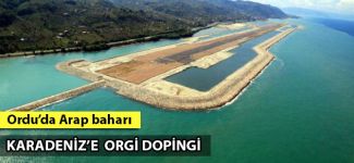 ORGİ Havalimanı, Arapların Karadeniz'e ilgisini artırdı