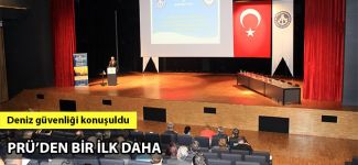 "Deniz Ulaştırma Güvenliği’nin Stratejik Önemi’’ konferansı PRÜ'de gerçekleşti