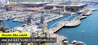 Global Liman'ın halka arz süreci durduruldu