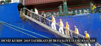 Deniz Kurdu 2015 Tatbikatı DUİR faaliyetleri başladı