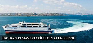 İDO'dan 19 Mayıs tatili için 40 ek sefer