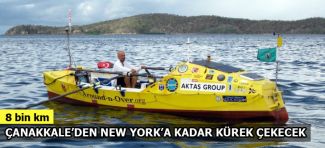 Çanakkale uğruna kürekle 8 bin km