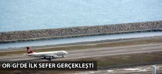 Ordu - Giresun Havalimanı'na ilk uçak indi