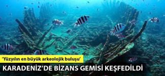 Karadeniz'in Kırım kıyılarında Bizans gemisi bulundu
