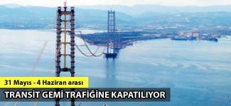 İzmit Körfezi 5 gün boyunca gemi geçişine kapatılıyor