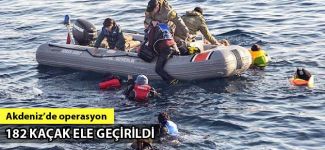 Antalya'da 182 kaçak Sahil Güvenlik tarafından ele geçirildi