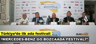 “Mercedes- Benz Go Bozcaada Festivali” Başlıyor
