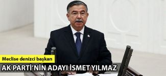 AK Parti'den TBMM Meclis Başkanlığı'na denizci aday