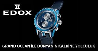 Edox‘dan Grand Ocean ile dünyanın kalbine yolculuk