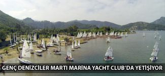 Genç denizciler Martı Marina Yacht Club’da yetişiyor