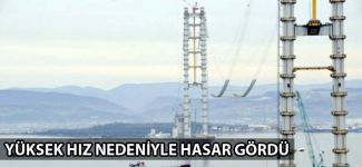 Körfez Geçiş Köprüsü'nde gemiler tabliyelere zarar verdi