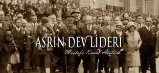 Asrın Lideri: Mustafa Kemal Atatürk