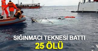 Didim açıklarında sığınmacı teknesi battı: 25 ölü