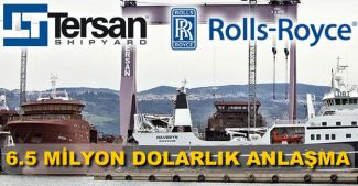 Tersan ile Rolls-Royce arasında 6.5 milyon dolarlık anlaşma