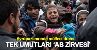 Avrupa sınırında mülteci dramı