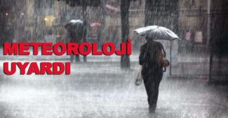 Meteoroloji uyardı