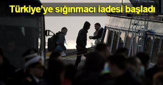 Türkiye'ye Yunanistan'dan sığınmacı iadesi başladı