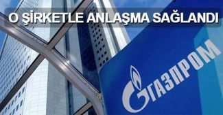 Gazprom’da anlaşma sağlandı