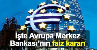 İşte Avrupa Merkez Bankası'nın faiz kararı